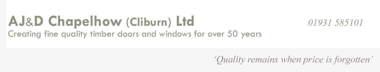 AJ&D Chapelhow supply timber windows and doors throughout Cumbria and beyond